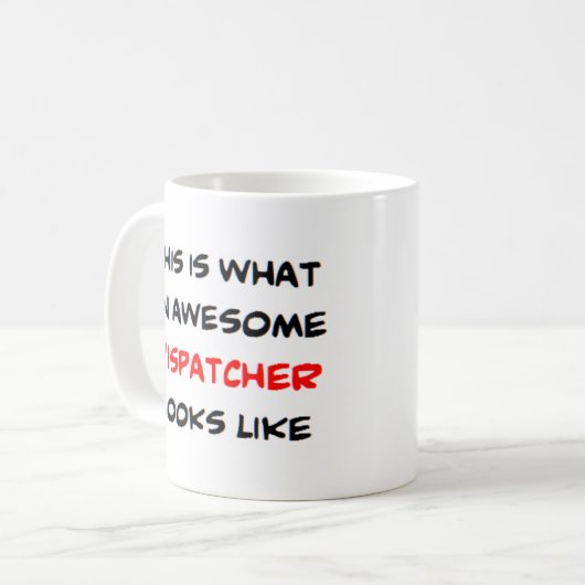 Mug dispatcher, awesome (Devant gauche)