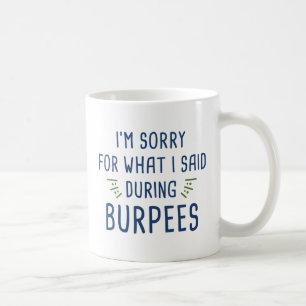 Mug Dit pendant la burpée