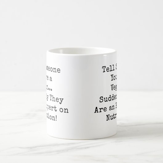Mug Dites à quelqu'un que vous êtes un expert en nutri (Centre)
