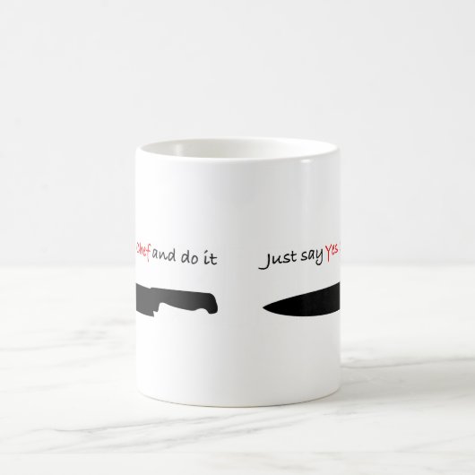 Mug Dites juste "oui le chef" et faites-le (Centre)