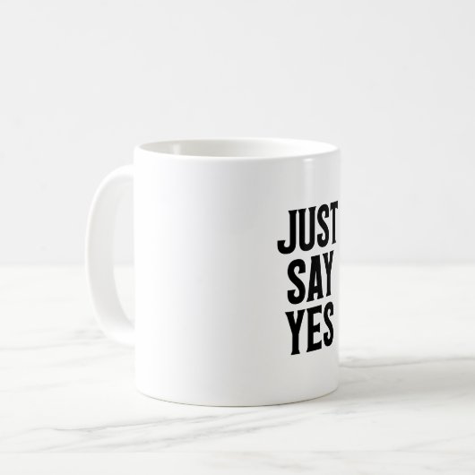 Mug Dites simplement oui (Devant gauche)