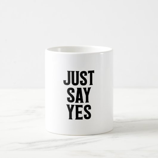 Mug Dites simplement oui (Centre)