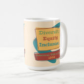 Mug Diversité Équité Inclusion; Valeurs Américaines 19 (Devant droit)