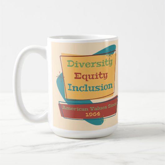 Mug Diversité Équité Inclusion; Valeurs Américaines 19 (Gauche)