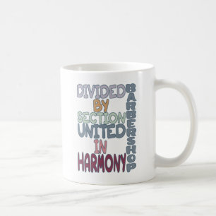 MUG DIVISÉ PAR LA SECTION UNIE DANS HARMONY BARBERSHOP