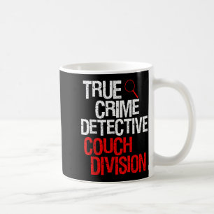Mug Division de canapé de détective de crime vrai drôl