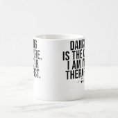 Mug Dj Quote Deejay Funny Dancing Quote Edm Festival (Centre)