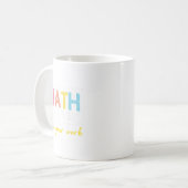 Mug Do Math Not Magic Funny Enseignant Math Back To Sc (Devant gauche)