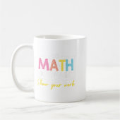 Mug Do Math Not Magic Funny Enseignant Math Back To Sc (Gauche)