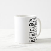 Mug Do Not Mess With Me I Have A Crazy Grandma (Devant droit)