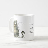 Mug Do. Not. Touch. Scruffy Cat Work Place Humor (Devant gauche)