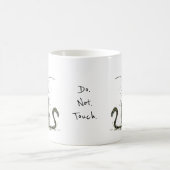 Mug Do. Not. Touch. Scruffy Cat Work Place Humor (Centre)