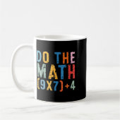 Mug Do The Math 67 Meme Funny Six Seven Men Women Teac (Gauche)