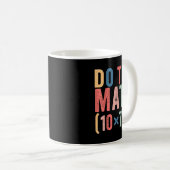 Mug Do The Math 67 Teacher Meme Funny (Devant droit)