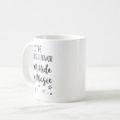 Mug Do The Universe A Favor Dont Hide Your Magic (Devant gauche)