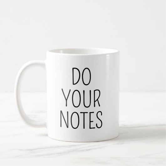Mug Do Your Notes Mug, Therapist Mug, Gift for Therapi (Gauche)