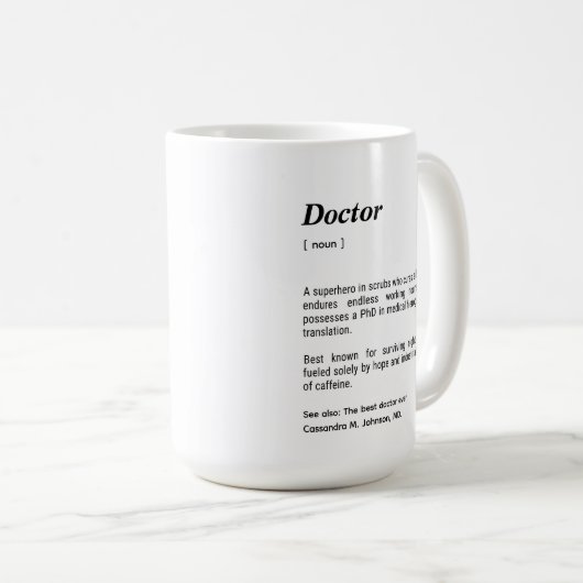 Mug Doctor Funny Dictionary Definition Custom (Devant droit)