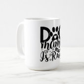 Mug Dog Mama Life est ruff (Devant gauche)