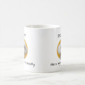 Mug Dog Mom He’s My Personality Cute Dog Design (Centre)