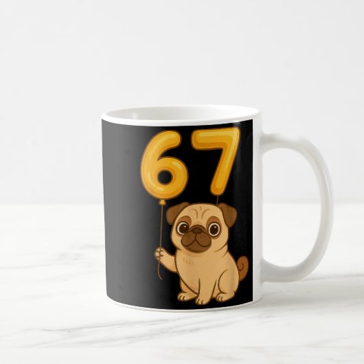 Mug Dog Pug 67 Meme Six Seven Balloon Funny Gen Alpha (Droite)