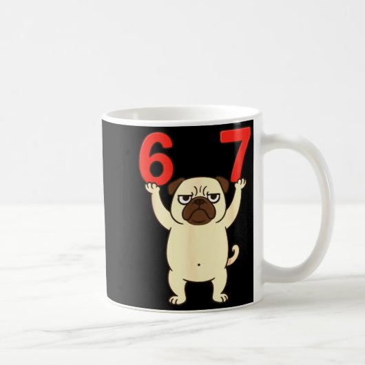 Mug Dog Pug Funny 67 Meme Six Seven  (Droite)