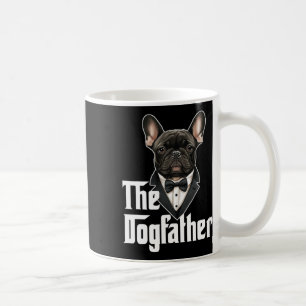Mug Dogfather French Buldog Papa Frenchie Papa Chien P