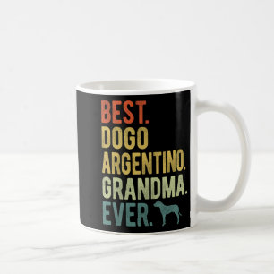 Mug Dogo Argentino Grand-mère toujours Amoureux de les