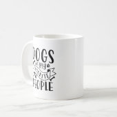 Mug Dogs Are My Favorite People (Devant gauche)