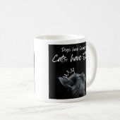 Mug Dogs have Owners, Cats Have Staff (Devant droit)
