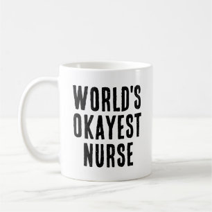 Mug Don d'infirmière le plus Okayest dans le monde