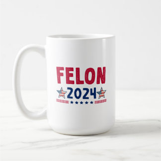 Mug Don Felon 2024 | USA - Politique sarcastique