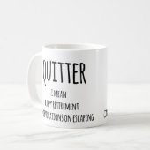 Mug Don Quitter Retraite, Funny Retraite Gift Co (Devant gauche)