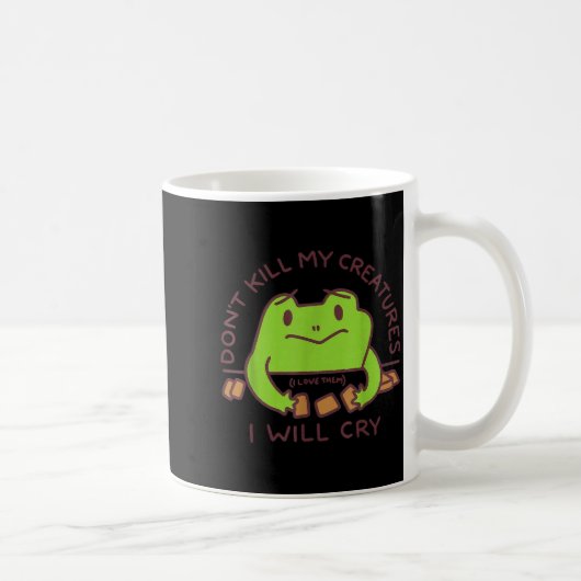 Mug Don’t Kill My Creatures I Will Cry Funny Gamer Fro (Droite)