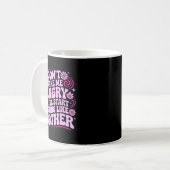 Mug Don’t Make Me Angry Acting Like Mother Retro Funny (Devant gauche)