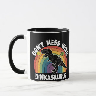 Mug Don’t Mess With Dinkasaurus Pickleball