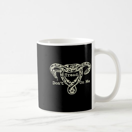 Mug Don’t Tread On Me Uterus Snake Pro Roe Feminist  (Droite)