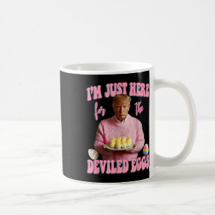 Mug Donald Trump Est Drôle Pour Pâques Je Suis Juste I