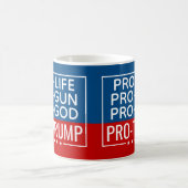 Mug Donald Trump Pro-Life Pro-Gun Pro-God (Centre)