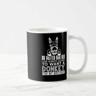 Mug Donkey Non Quel Âge J'Ai Animaux Âne Aiguille Aigu