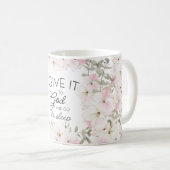 Mug "Donne-le à dieu" Floral Chrétien/Bible (Devant droit)