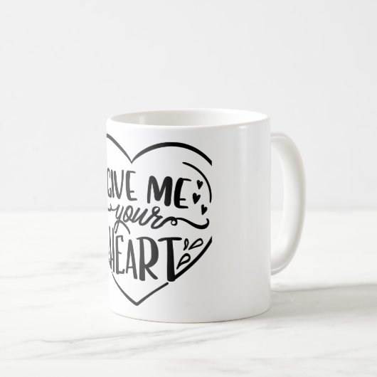 Mug Donne-Moi Ton Coeur (Devant droit)