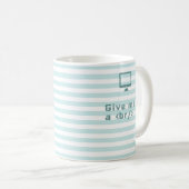 Mug Donne-moi un /br. (pause) (Devant droit)