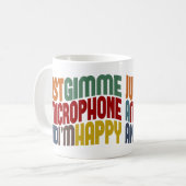 Mug Donne Un Microphone (Devant gauche)