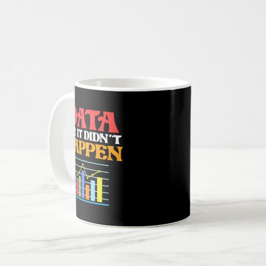 Mug Données Ou Cela S'Est Passé Data Scientist Analyst (Devant gauche)