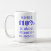 Mug Donner 110% est une question de souci du détail (Gauche)