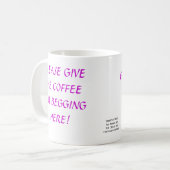 MUG DONNEZ-MOI LE CAFÉ ET PERSONNE N'OBTIENT LE MAL, (Devant gauche)