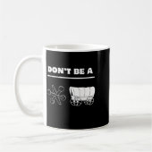 Mug Dont Be A Jack Wagon  (Gauche)