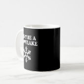 Mug Don't Be A Snowflake - Funny Christmas (Devant gauche)