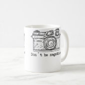 Mug Don'T Be Negative Camera Funny Photography Tshirt (Devant droit)