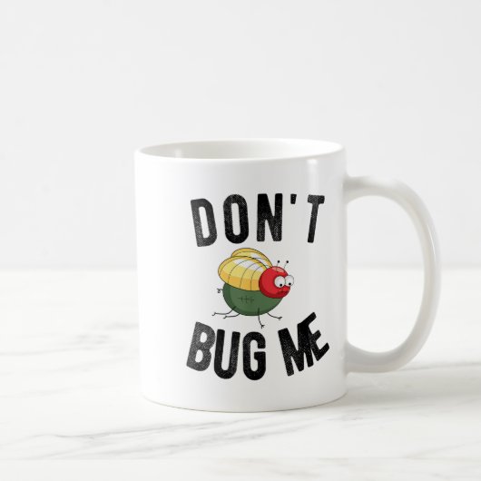 Mug Don't Bug Me Funny Introvert Quote Saying Meme (Droite)